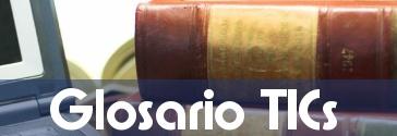 Glosario TICs